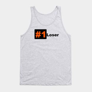 Number 1 Loser Tank Top